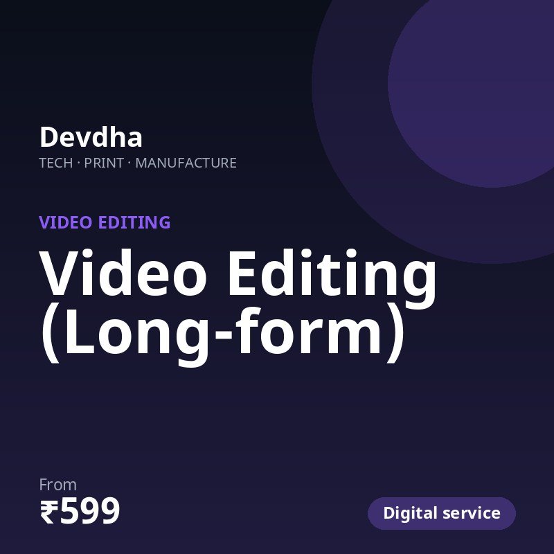 Video Editing (Long-form)